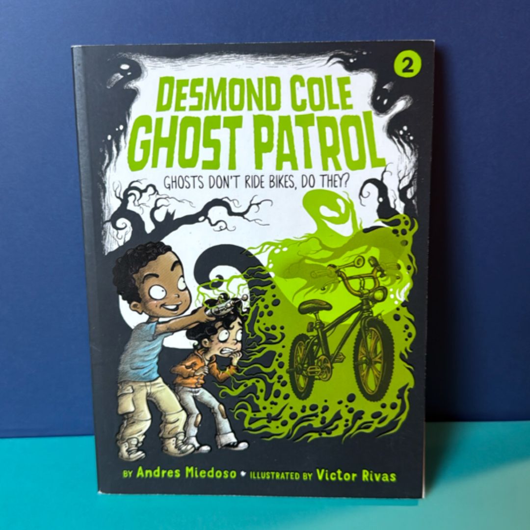 Ghosts Don't Ride Bikes, Do They?