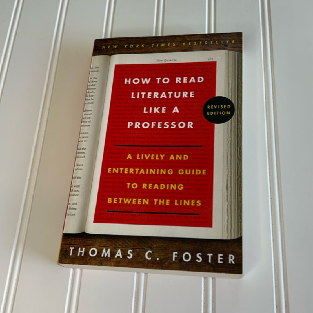 How to Read Literature Like a Professor Revised Edition