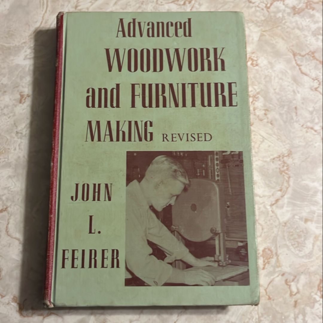Advanced Woodwork and Furniture Making