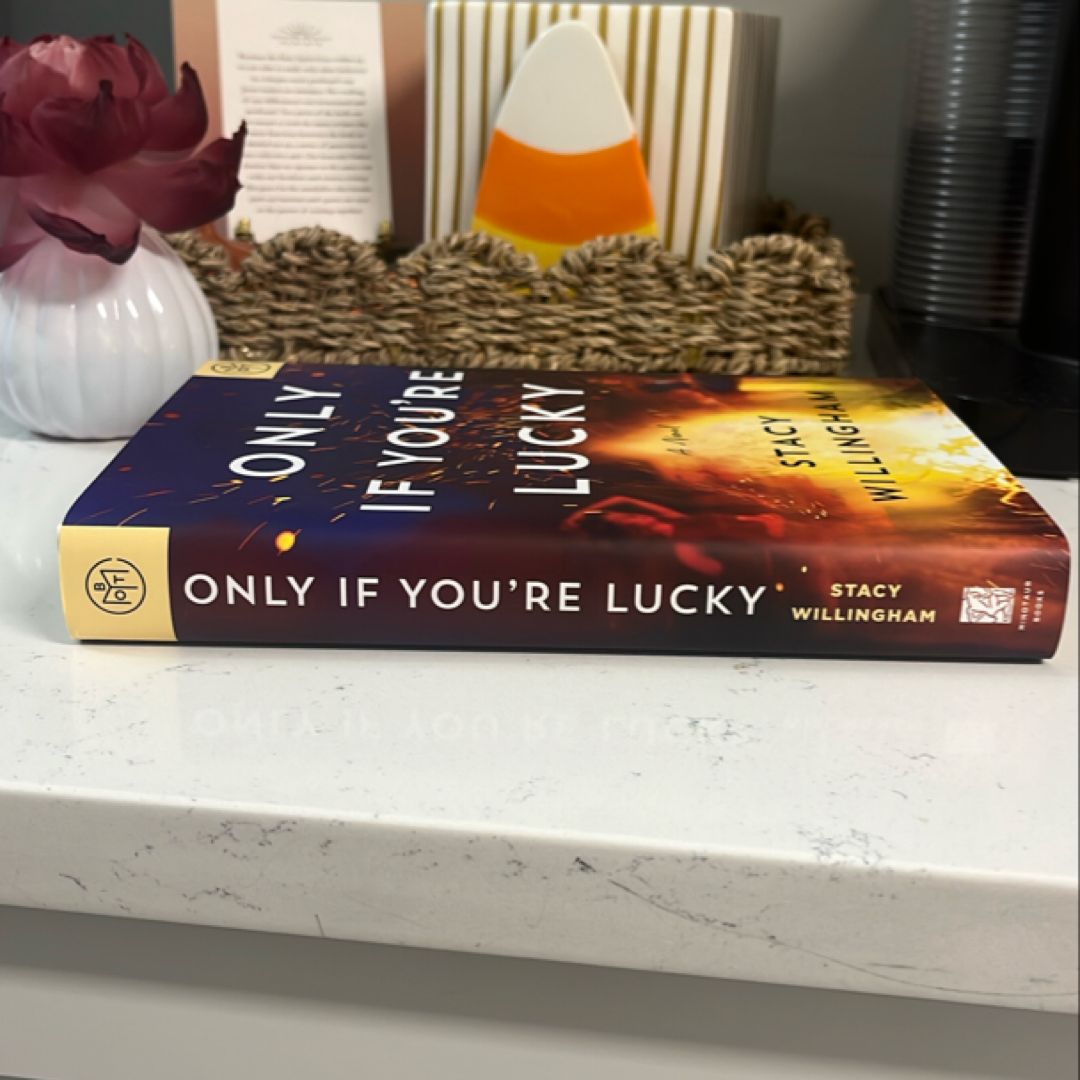 Only If You're Lucky