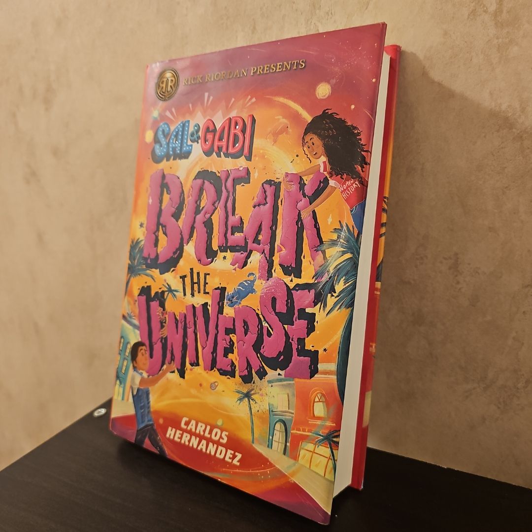 Sal and Gabi Break the Universe (a Sal and Gabi Novel, Book 1)