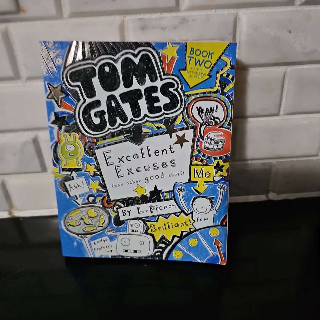Tom Gates: Excellent Excuses (and Other Good Stuff)