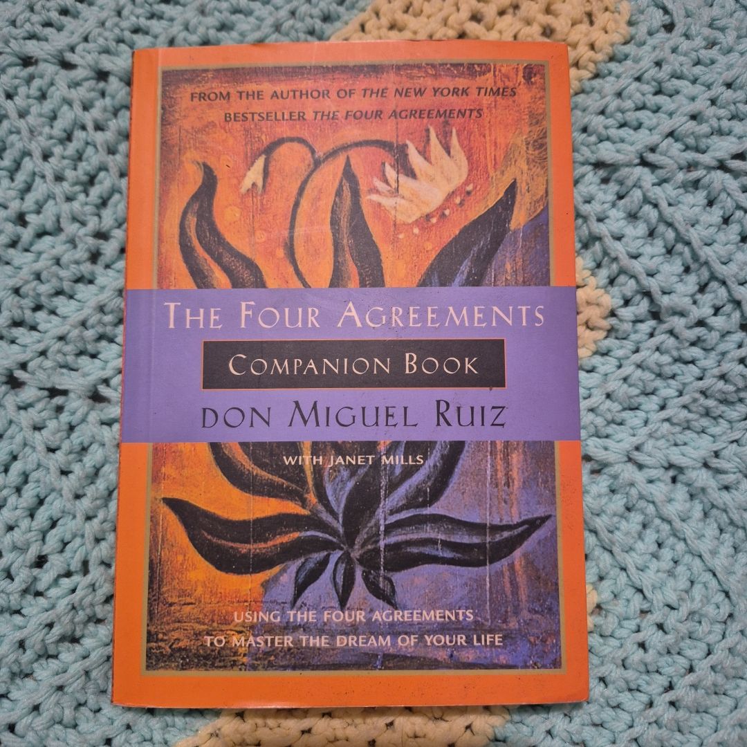 The Four Agreements Companion Book
