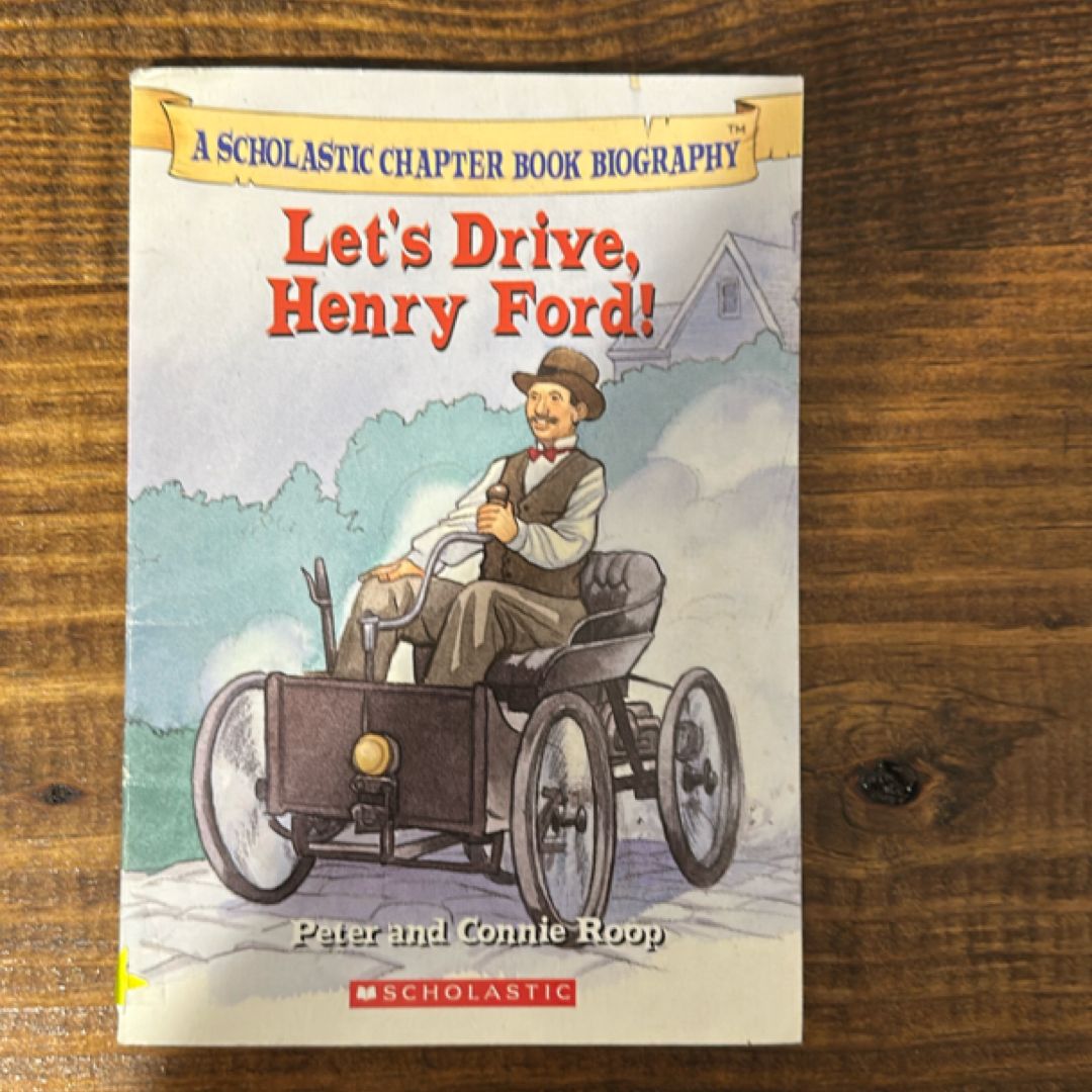 Let’s Drive, Henry Ford