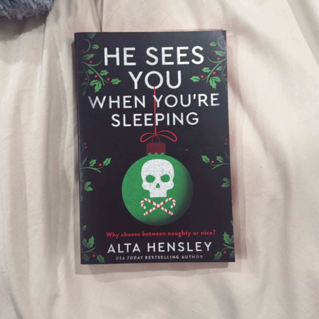 He Sees You When You’re Sleeping
