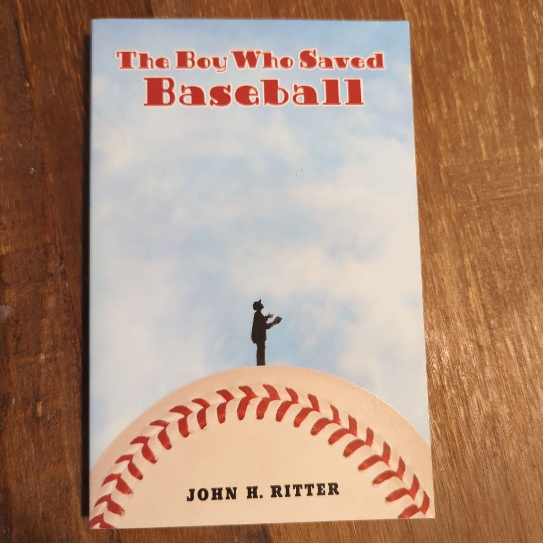 The Boy Who Saved Baseball