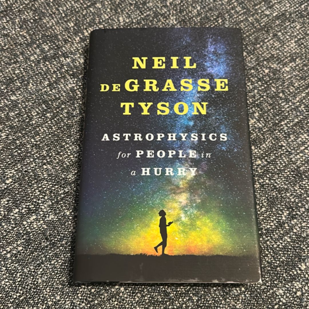 Astrophysics for People in a Hurry