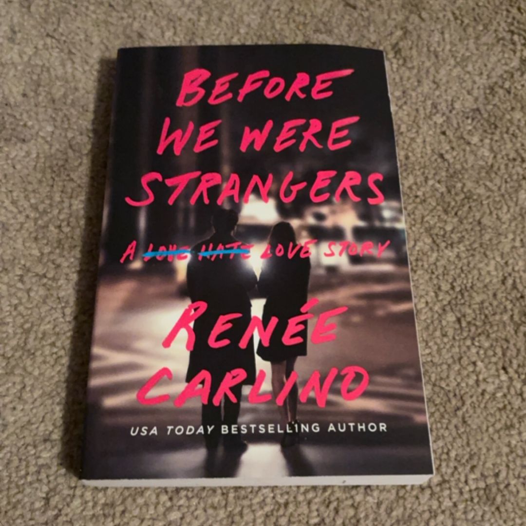 Before We Were Strangers