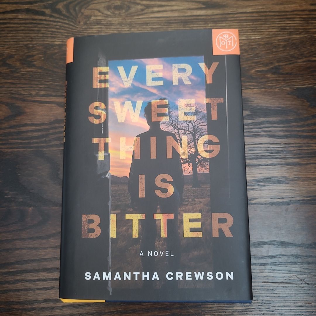 Every Sweet Thing Is Bitter