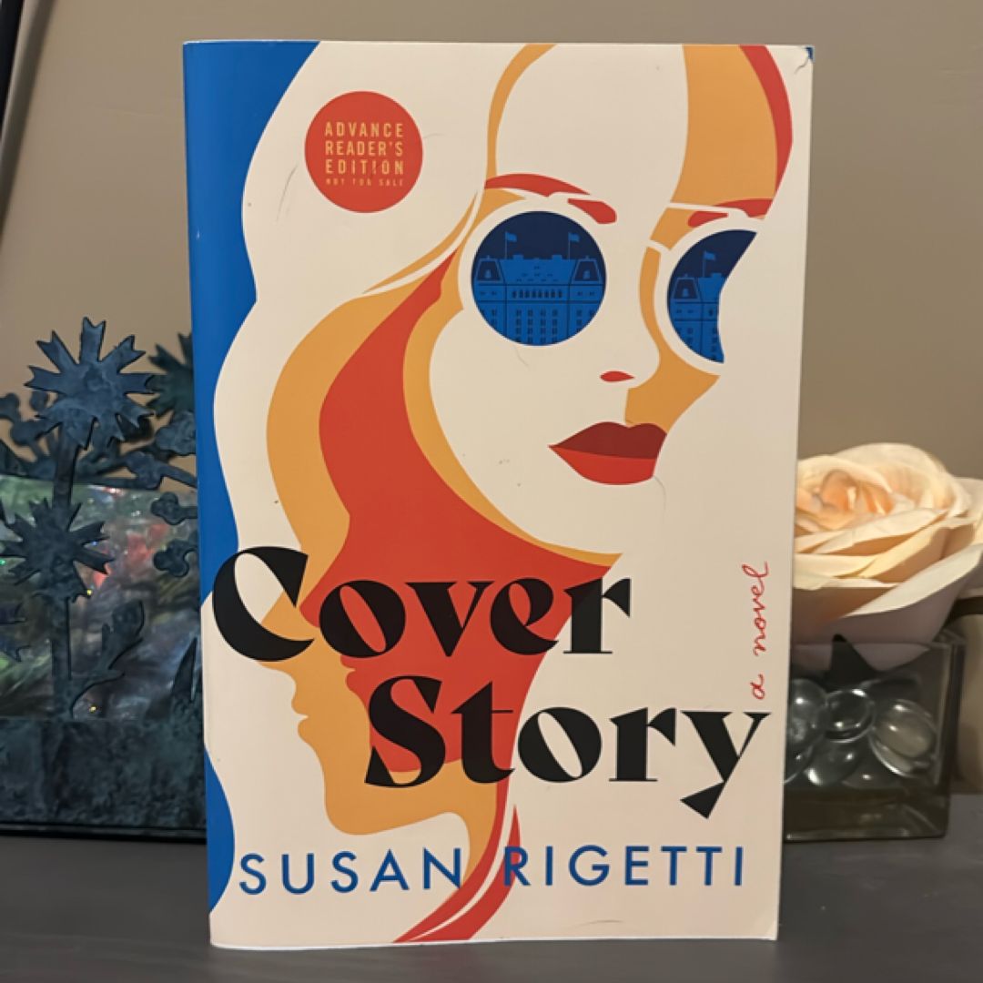 Cover Story (Advanced Reader’s Edition)