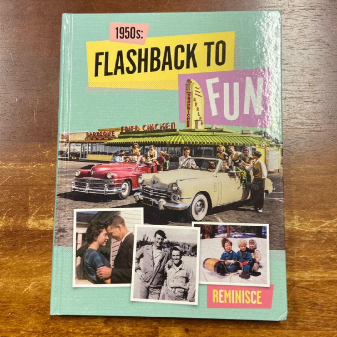 Reminisce 1950's Flashback to Fun