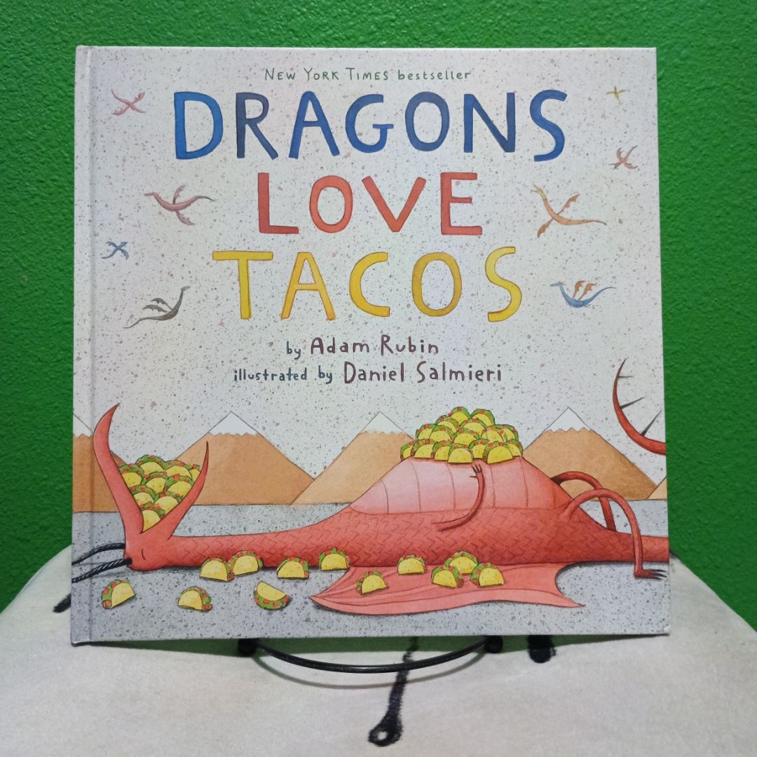 Dragons Love Tacos