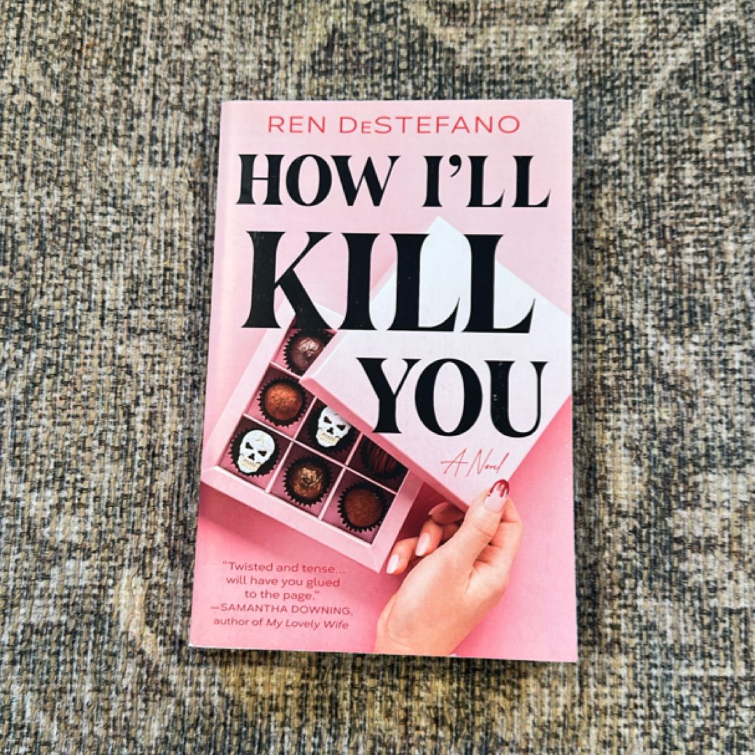 How I'll Kill You