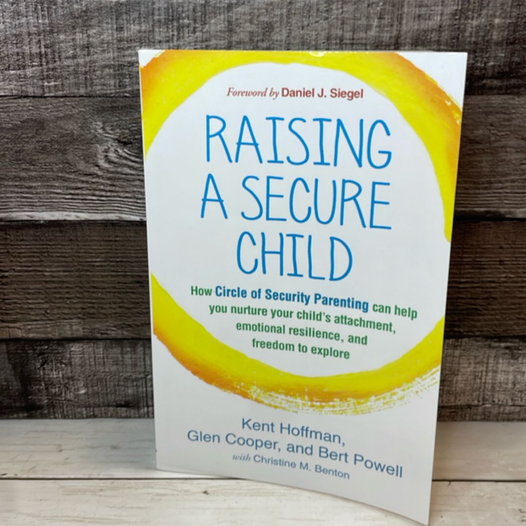 Raising a Secure Child