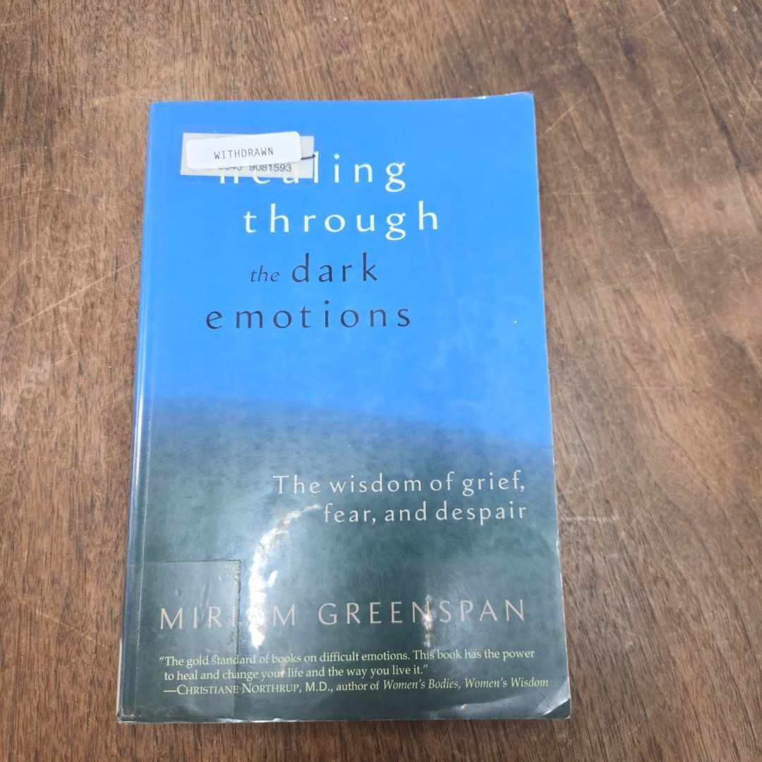 Healing Through the Dark Emotions