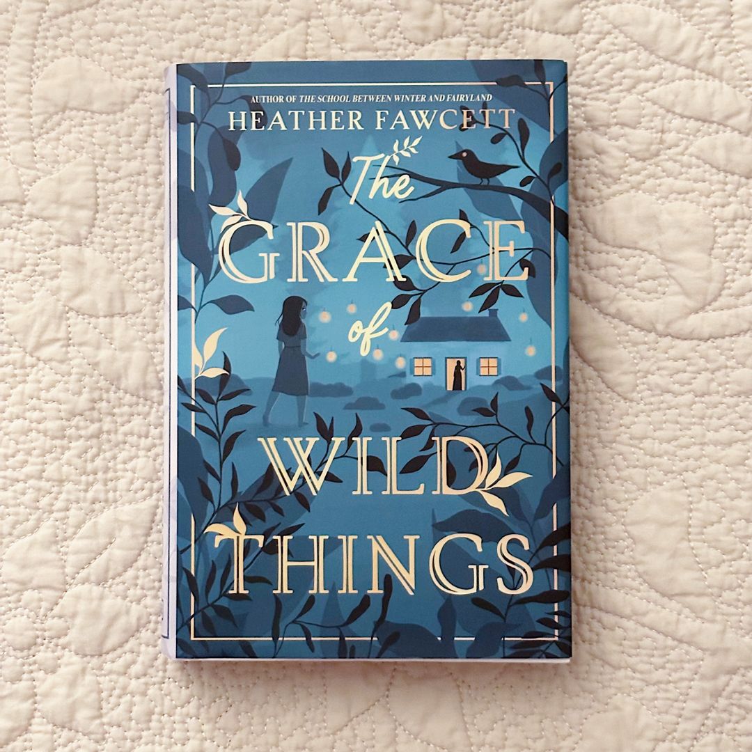The Grace of Wild Things