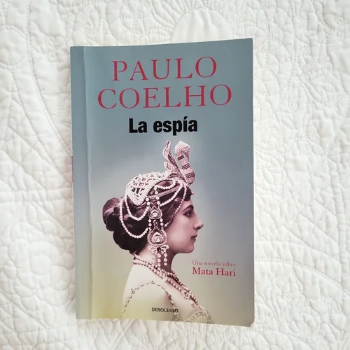 La EspíA. una Novela Sobre Mata Hari / the Spy
