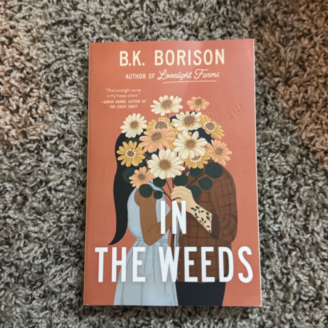 In the Weeds