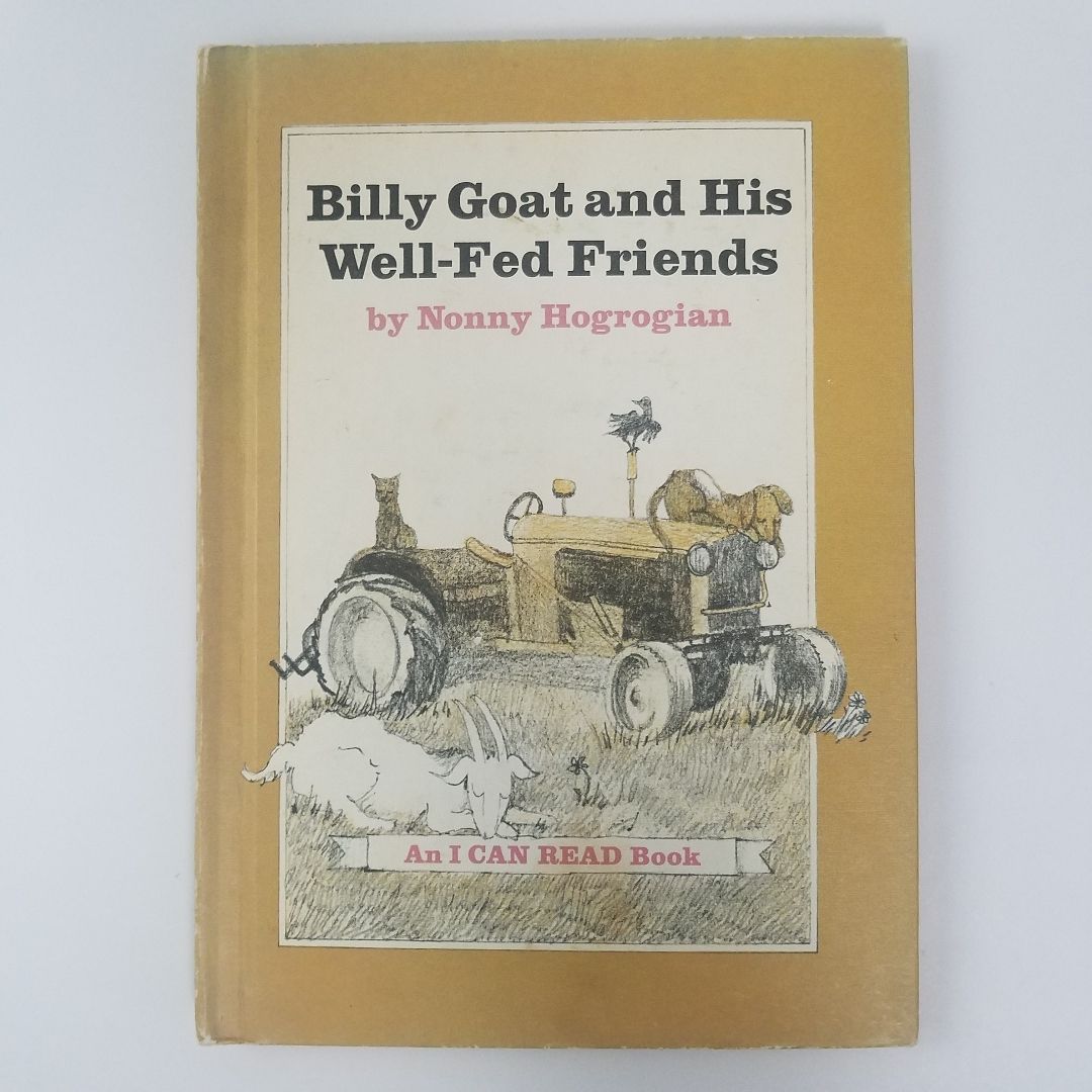 Billy Goat and His Well-Fed Friends 1972 (An I Can Read Book)
