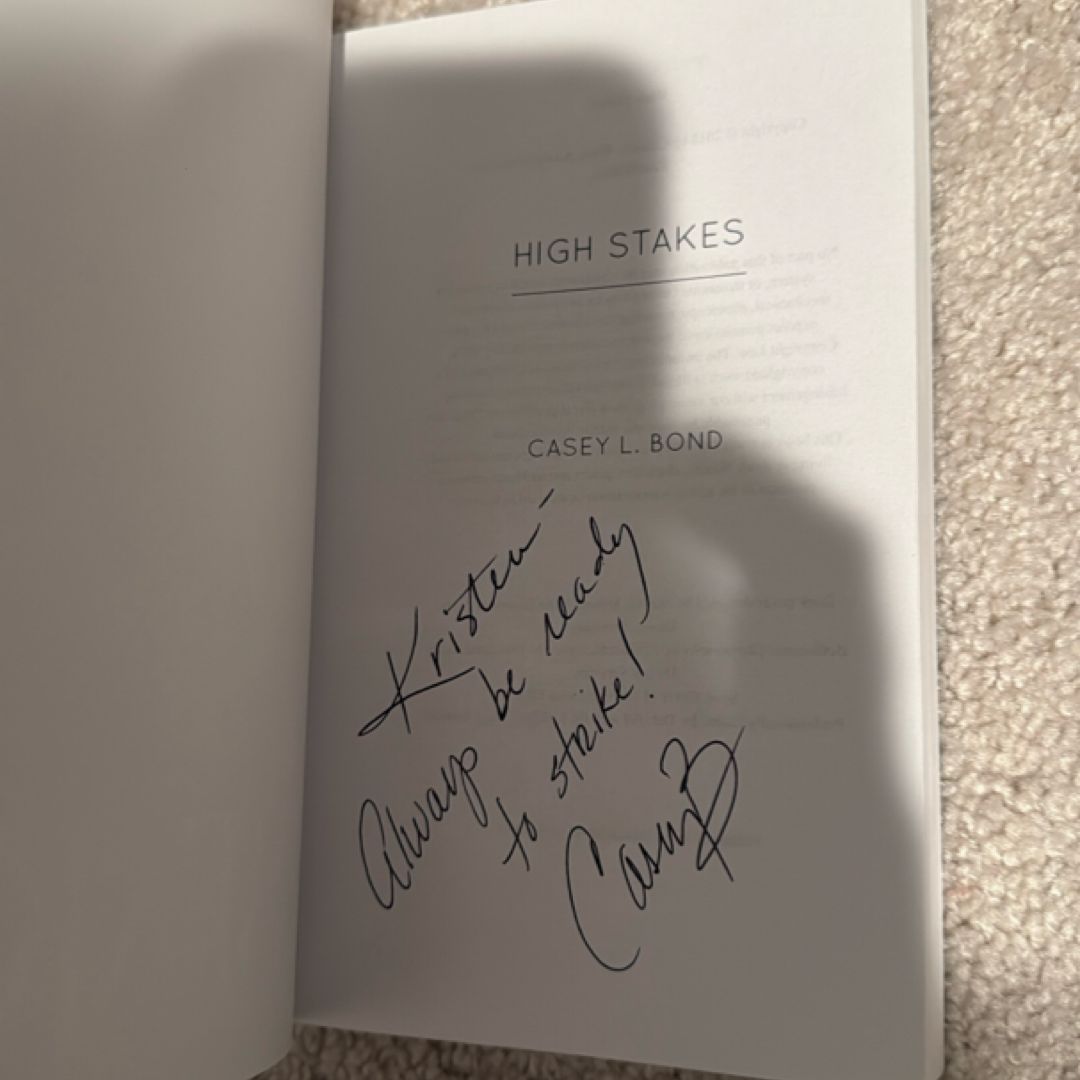 *signed* High Stakes