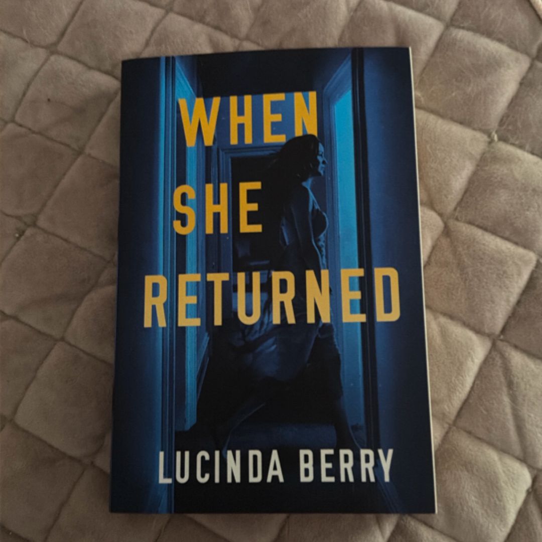 When She Returned