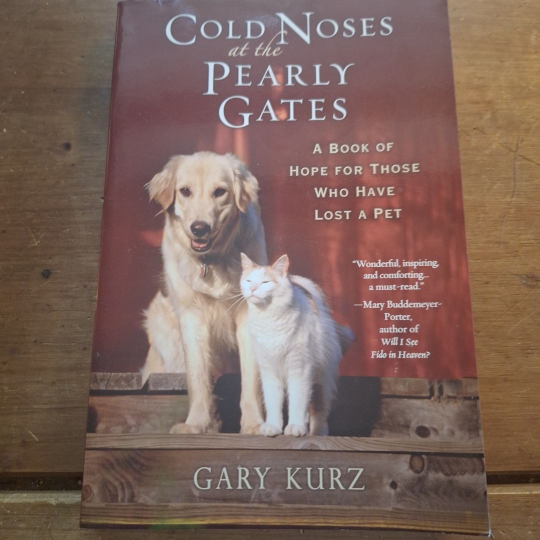 Cold Noses at the Pearly Gates