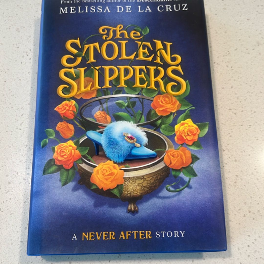 Never after: the Stolen Slippers