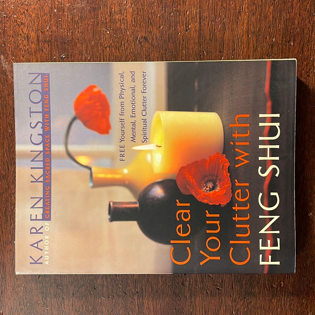 Clear Your Clutter with Feng Shui