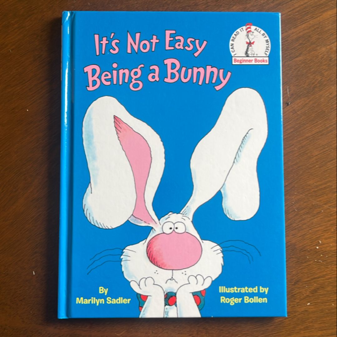 It's Not Easy Being a Bunny