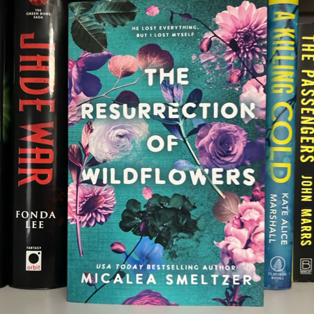 The Resurrection of Wildflowers