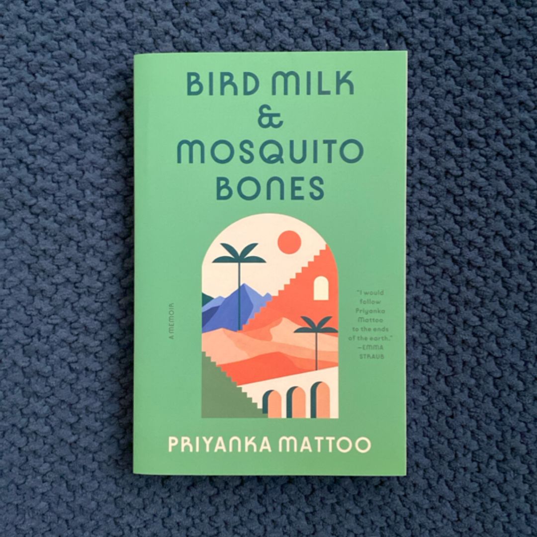 Bird Milk and Mosquito Bones