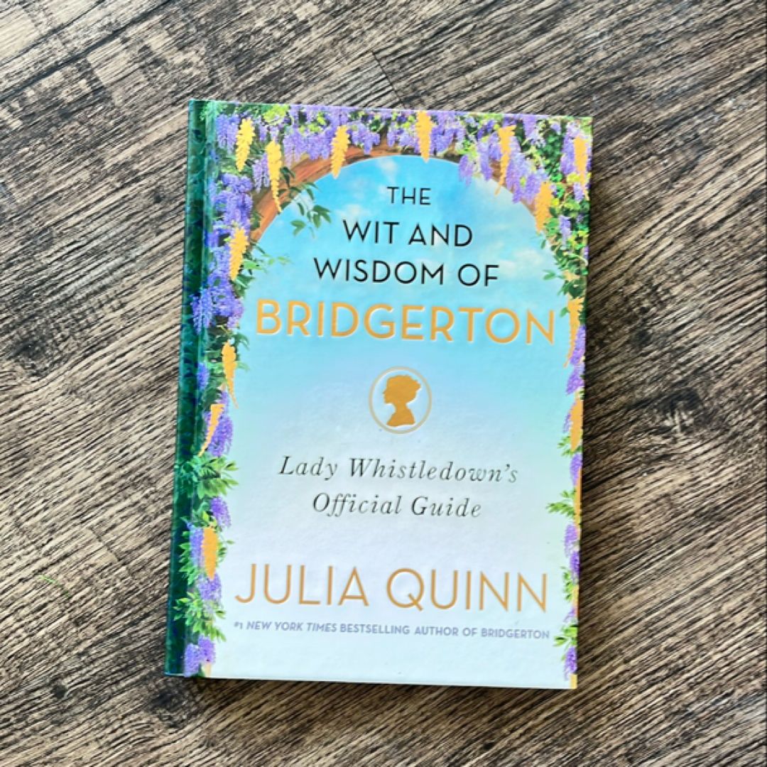 The Wit and Wisdom of Bridgerton