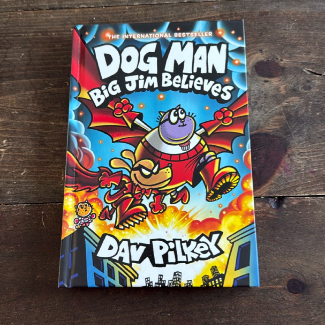 Dog Man: Big Jim Believes: a Graphic Novel (Dog Man #14): from the Creator of Captain Underpants