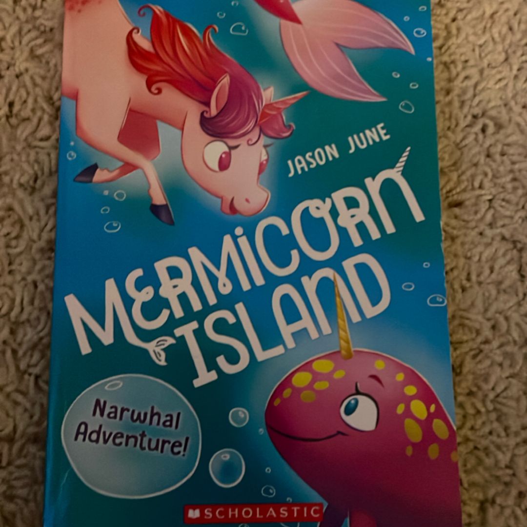 Narwhal Adventure (Mermicorn Island #2)