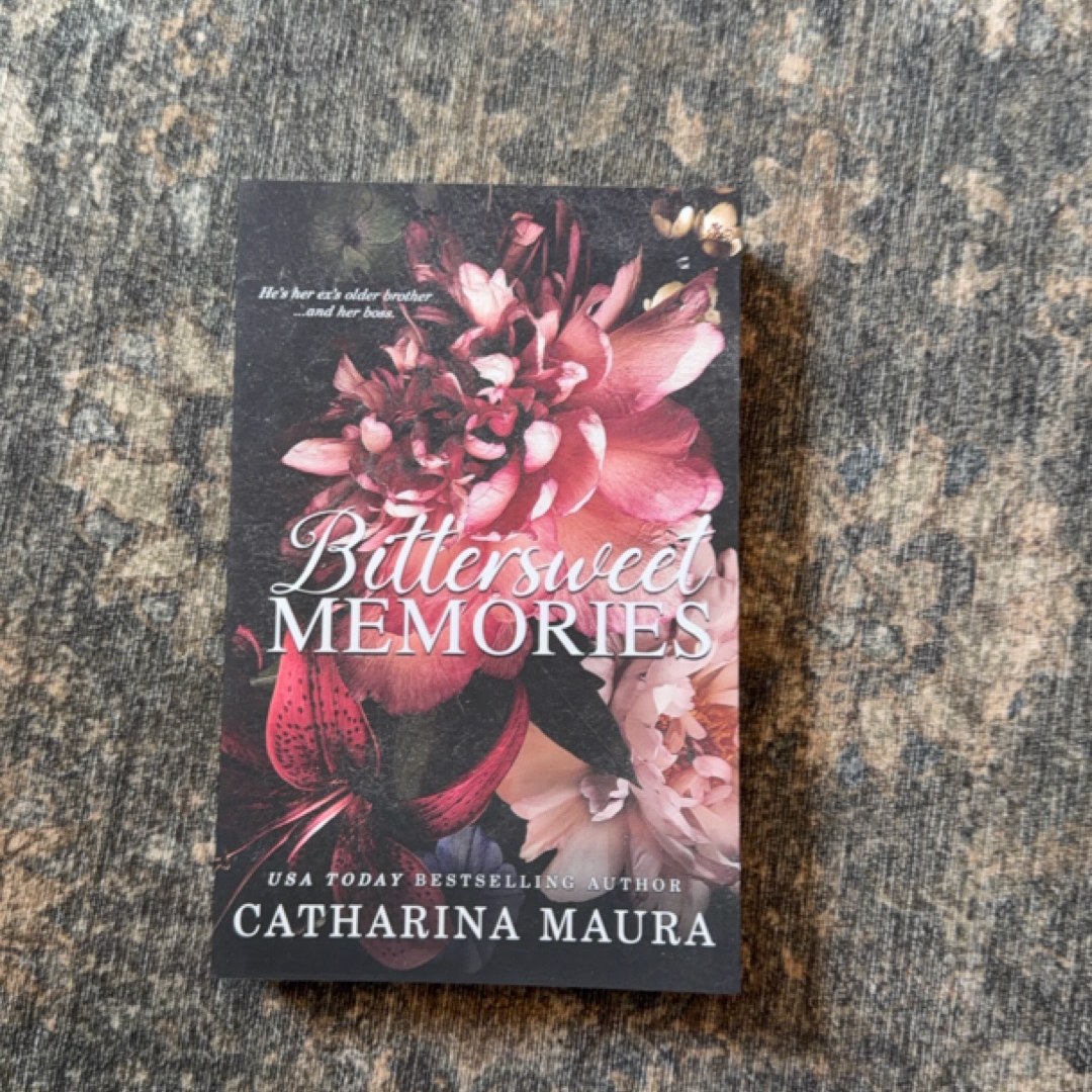 Bittersweet Memories
