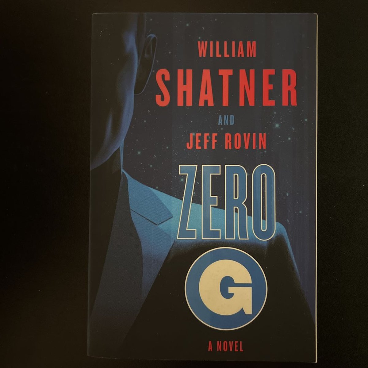Zero-G: Book 1 by William Shatner, Jeff Rovin