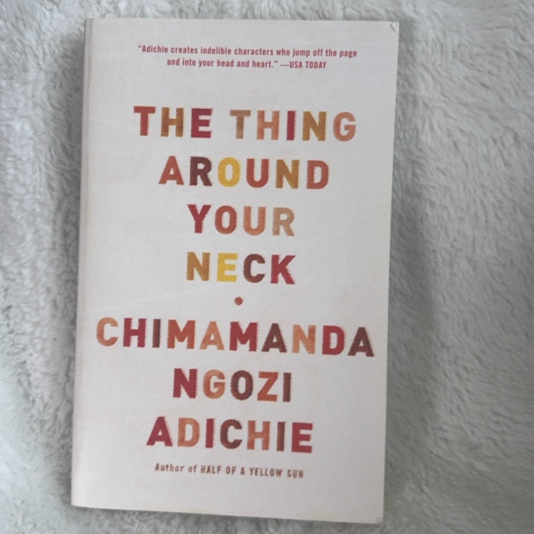 The Thing Around Your Neck
