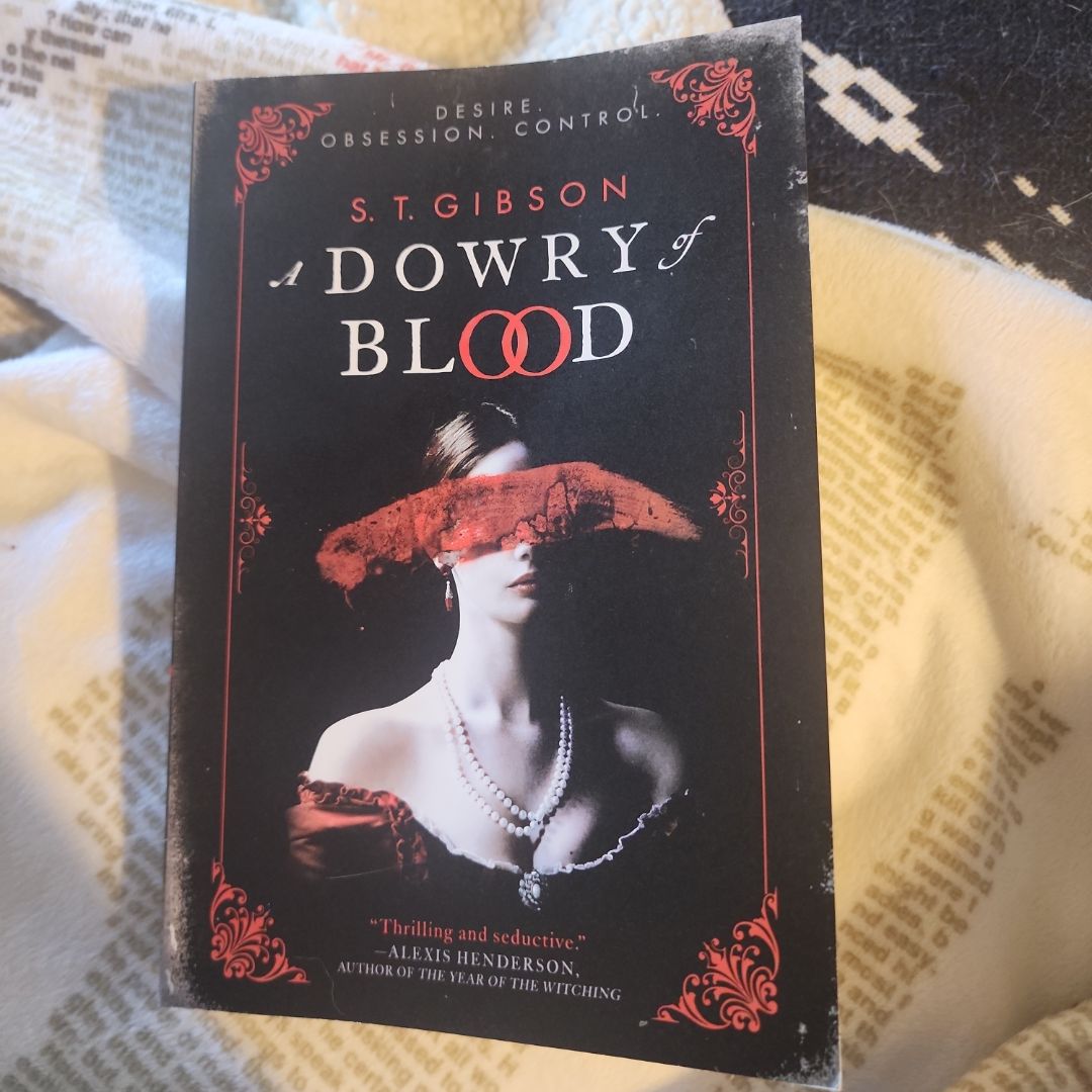 A Dowry of Blood
