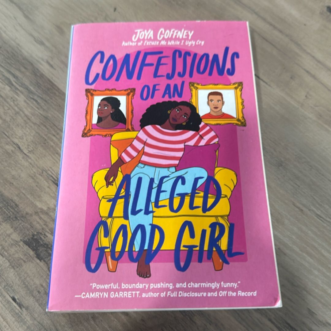 Confessions of an Alleged Good Girl