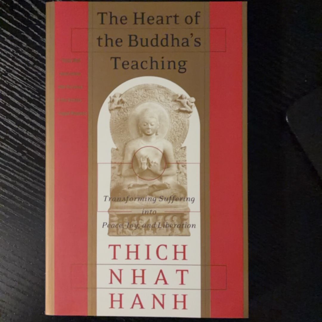 The Heart of the Buddha's Teaching