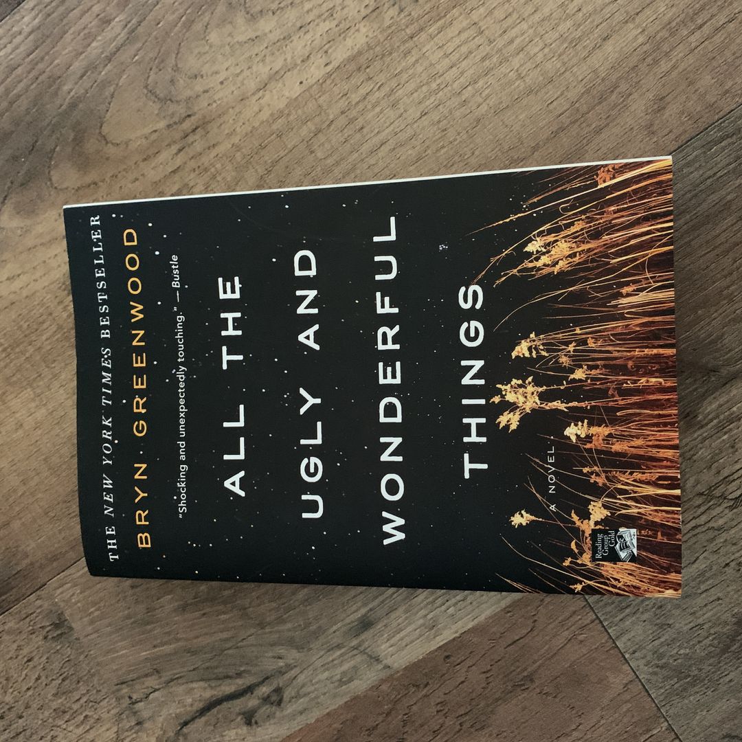 All the Ugly and Wonderful Things