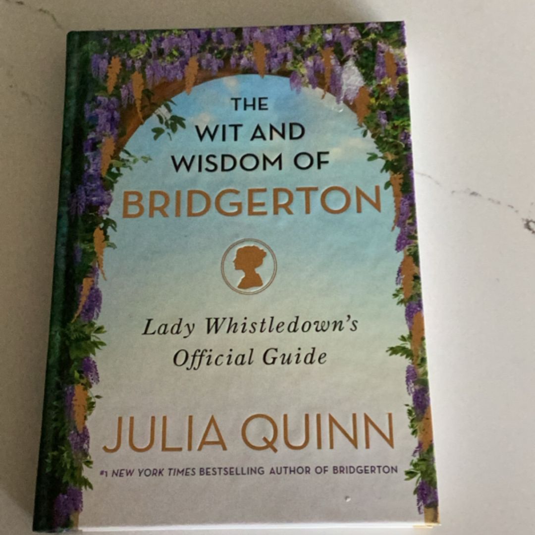 The Wit and Wisdom of Bridgerton
