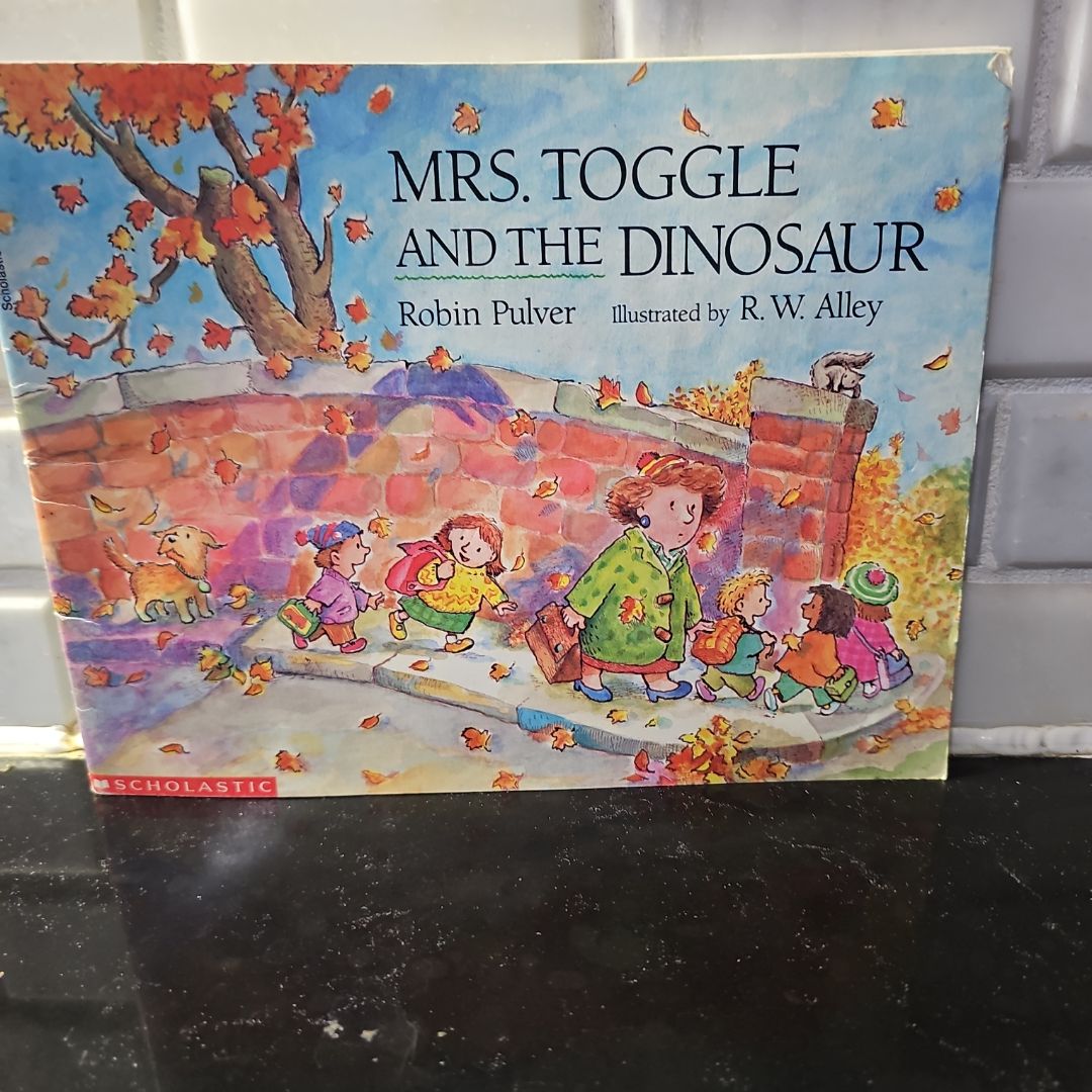 Mrs. Toggle and the Dinosaur