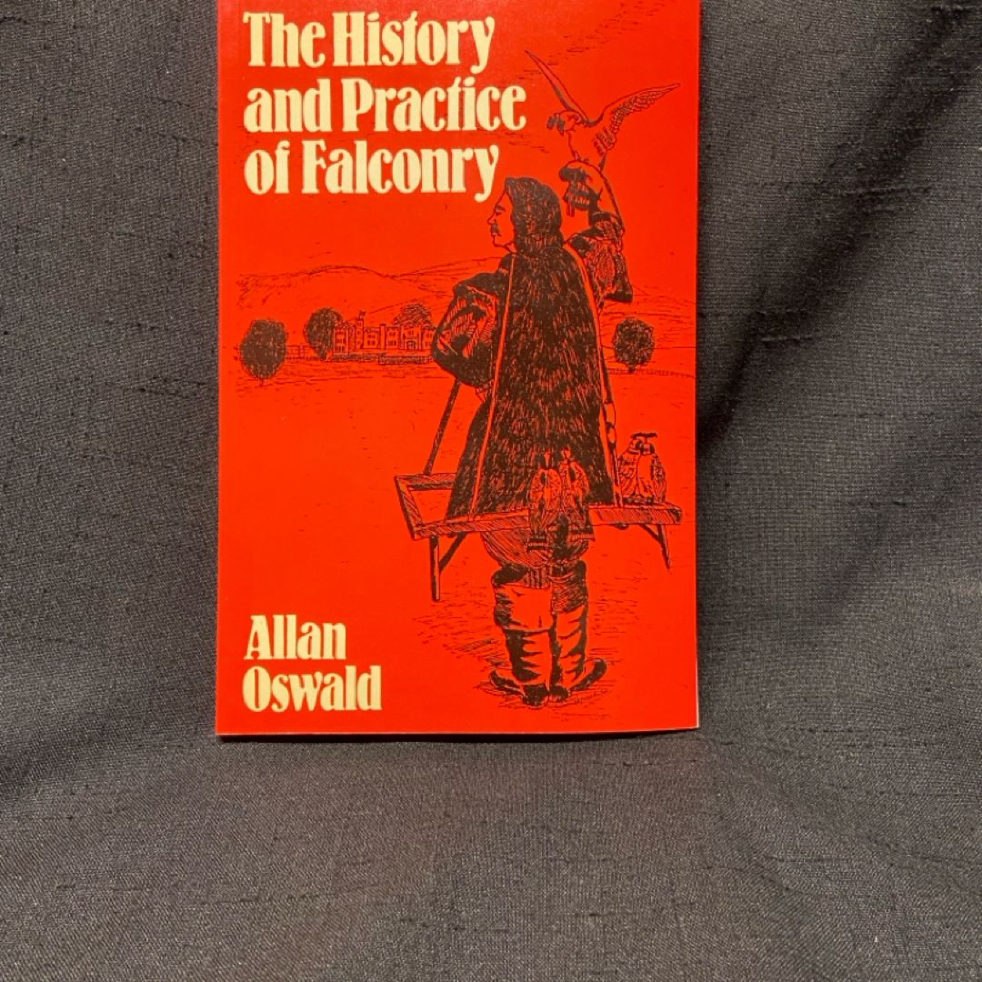 History and Practice of Falconry