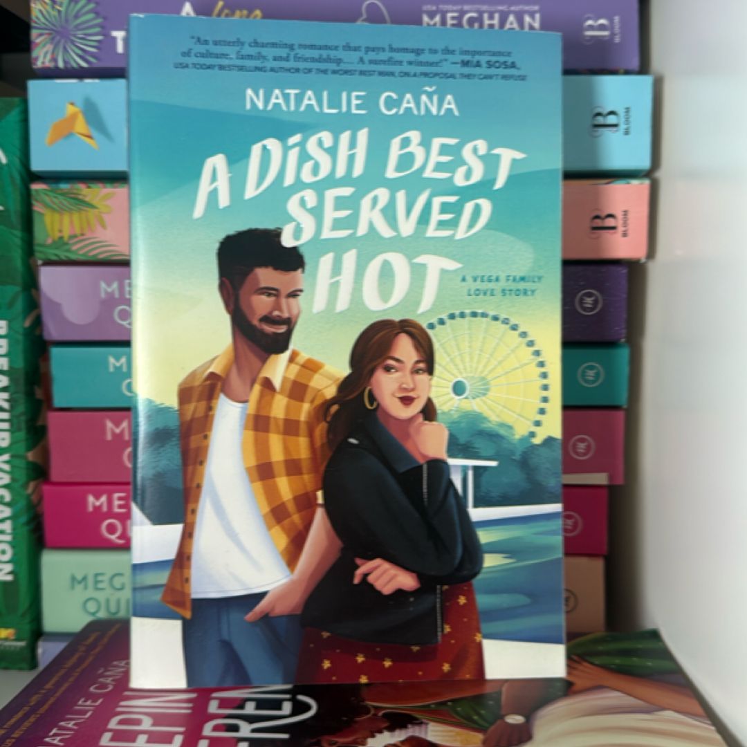 A Dish Best Served Hot