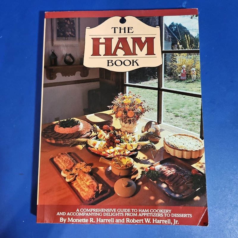 The Ham Book by Monette R. Harrell, Robert W. Harrell
