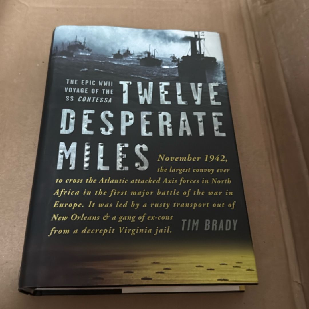 Twelve Desperate Miles  59