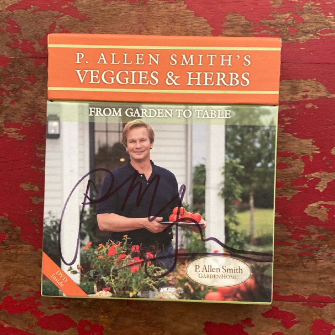 P. Allen Smith's Veggies and Herbs