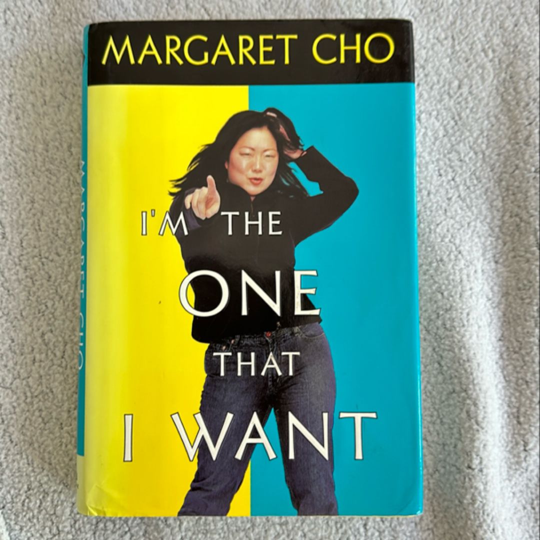 I'm the One That I Want