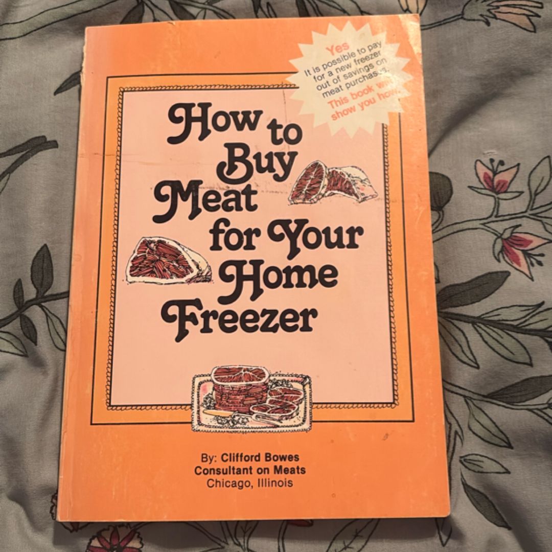 How to buy meat for your home freezer